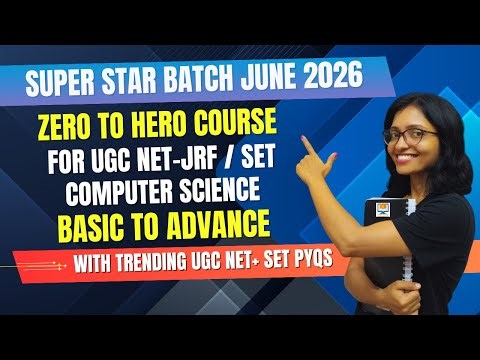 UGC NET June 2026 Computer Science Study Plan-Complete Course Details -Zero to Hero Super Star Batch