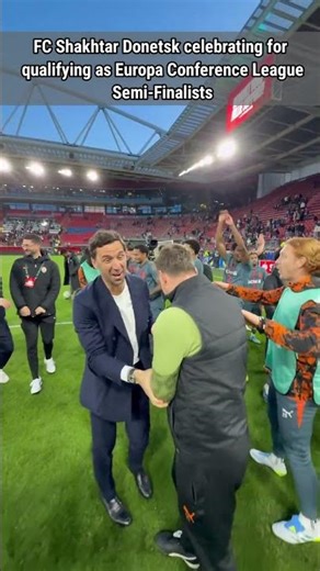 FC Shakhtar Donetsk celebrating for qualifying as Europa Conference League Semi-Finalists