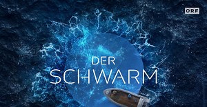 Start für ORF1-Serienevent "Der Schwarm" nach dem Bestseller von Frank Schätzing am 6. März - tv.ORF.at