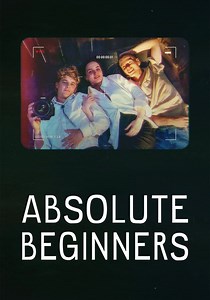 Absolute Beginners - streaming tv show online