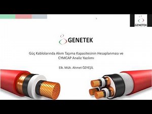 Güç Kablolarında Akım Taşıma Kapasitesinin Hesaplanması ve CYMCAP Analiz Yazılımı