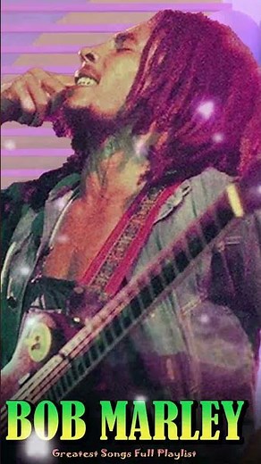 Bob Marley – Three Little Birds