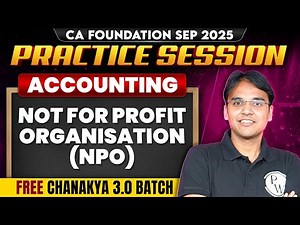 CA Foundation Accounting: Not for Profit Organisation (NPO) | Practice Session | CA Nitin Goel Sir
