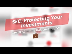 Understanding the SEC 🏦 What You Need to Know!