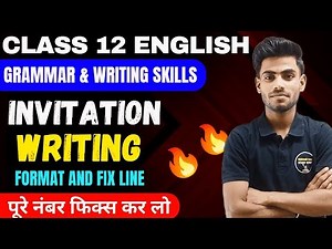 Invitation Writing Class 12 🔥Invitation Writing Format And Fix Line 👉 Class12 English Grammar