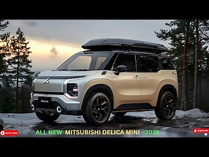 2025 All-New Mitsubishi Delica Mini Hybrid: Big Adventure in a Small Package?