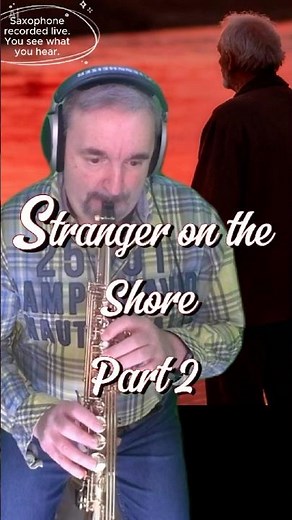 Stranger on the Shore, Part 2, Sopran - Saxophon, Oldie, 1961, Acker Bilk