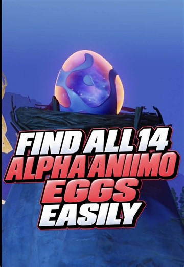 How to find ALL 14 ALPHA EGGS in Aniimo~! #aniimo #whattoplay #fyp #AniimoCreator #AniimoGlobalLaunch