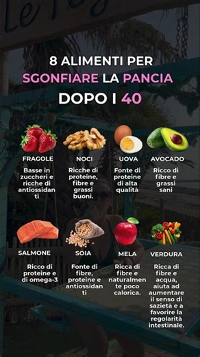 8 ALIMENTI PER SGONFIARE LA PANCIA DOPO I 40