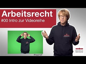 Einführung zur Videoreihe | Arbeitsrecht | 🎬#00