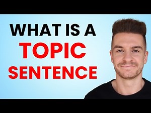 What Is a Topic Sentence in English? (IELTS)