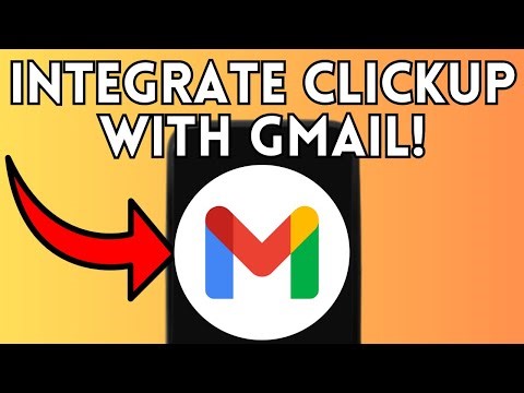 How to Integrate ClickUp with Gmail (Full Guide) 2025!