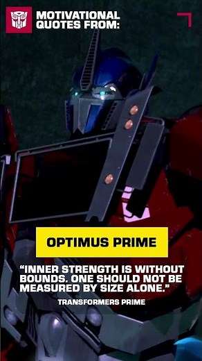 Motivational Quotes from: Optimus Prime (01) #transformers #transformersprime