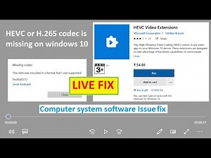 HEVC Or H.265 Video Codec Missing On Computer / Windows 10/ Windows 8