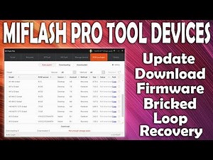 MIFLASH TOOL PRO - XIAOMI BRIKED, LOOP, UPGRADE, DOWNGRADE, RECOVERY, FASTBOOT, TESTPOINT