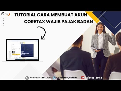 Tutorial Membuat Akun Coretax Badan