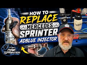 How to Replace a Mercedes Sprinter AdBlue Injector
