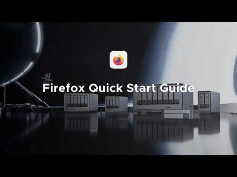 UGREEN NASync Tutorial Series - Firefox Quick Start Guide