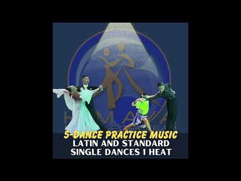 5-Dance Latin and Standard Practice Music Single Dances Heat 1