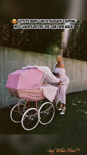 😍 Latto's baby girl is already stepping into luxury before she can even walk!