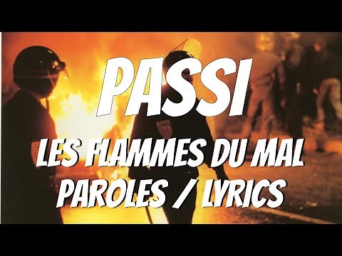 Passi - Les Flammes du Mal (Paroles / Lyrics)