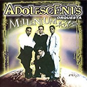 Adolescent's Orquesta - Millenium Hits