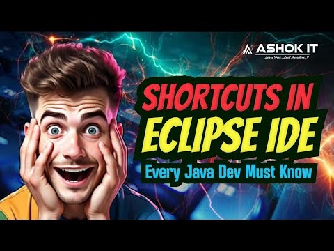 Top Eclipse IDE Shortcuts Every Java Developer Must Know | Ashok IT