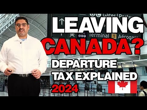 Tax Implications of Leaving Canada | Non-Resident Status & Departure Tax Explained (Part 1)