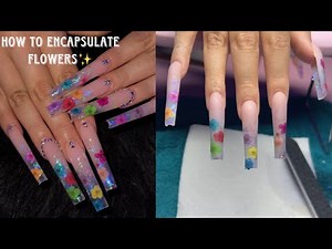ENCAPSULATED FLOWER NAILS 💘 ACRYLIC NAILS FOR BEGINNERS