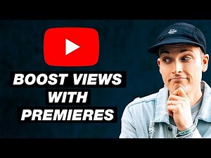 How to Boost Video Views with the YouTube Premiere Feature