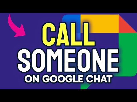 How to CALL Someone on Google Chat (Step by Step) 2025