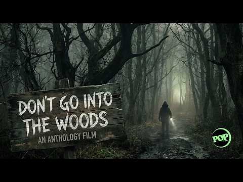 Don't Go Into The Woods | Full Horror Anthology Movie