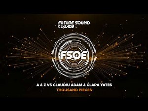 A & Z vs Claudiu Adam & Clara Yates - Thousand Pieces