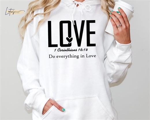 Bible Verse Love Shirt, Christian Inspirational Quote Tshirt, Faith Based Love Sweatshirt, Religious Motivation Tee, Christian Jesus Gift - Etsy