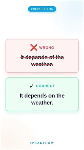 It depends of the weather or It depends on the weather? Common English Mistake
