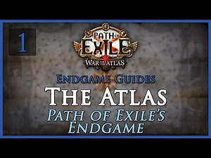 [Outdated] Path of Exile: The Atlas Guide [Part 1] - Path of Exile's Endgame