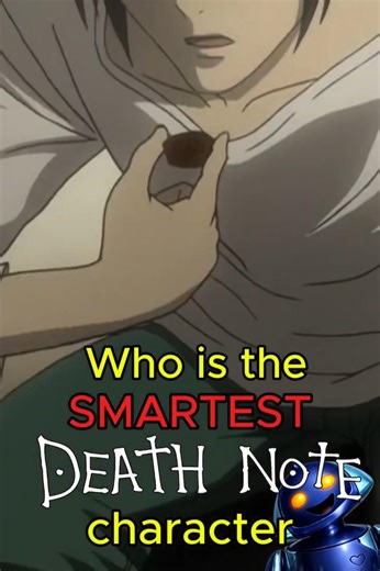Who is truly the smartest DeathNote character? #deathnote