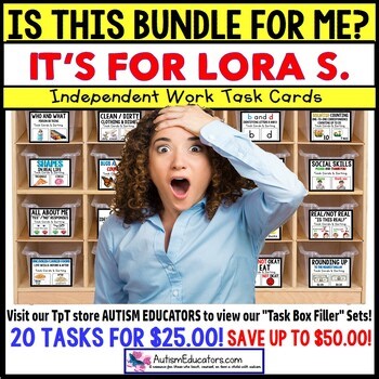 AUTISM EDUCATORS Custom Task Boxes Activities BUNDLE for LORA S.