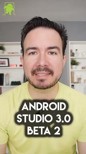 Android Studio 3.0 tiene una nueva versión beta disponible para descargar