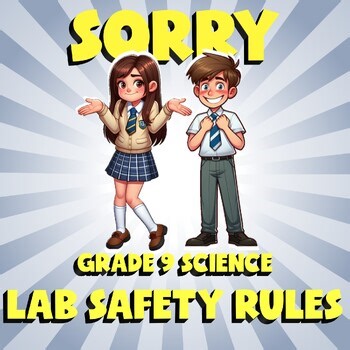Lab Safety Rules SORRY Science Game - No Prep Grade 9 Review