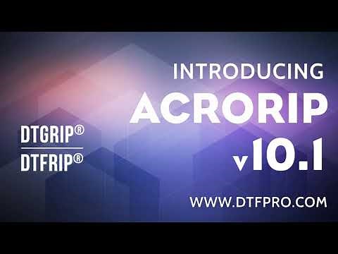 Acrorip V10.1 | DTG RIP | DTF RIP : The latest ACRO RIP for DTG, DTF and UV Printers