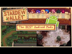 The BEST Android Mods for Stardew Valley