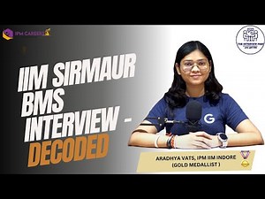 IIM Sirmaur BMS Interview | IIM Interview preparation|Interview tips |The Interview Prep|IPM Careers