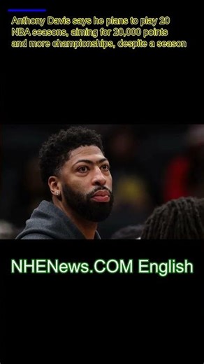 "My goal is to play 20 years"and Anthony Davis not interested in retiring anytime soon, shares what