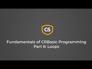 Fundamentals of CRBasic Programming Part 6: Loops