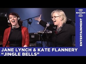 Jane Lynch & Kate Flannery - "Jingle Bells" [LIVE @ SiriusXM]