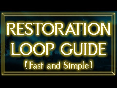 Skyrim Restoration Loop Guide - The Most Broken Exploit In The Game
