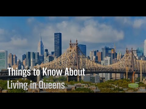 Things to Know About Living in Queens