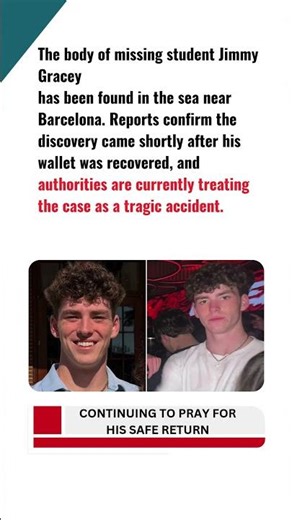 Body of Missing Student Jimmy Gracey Recovered in Barcelona