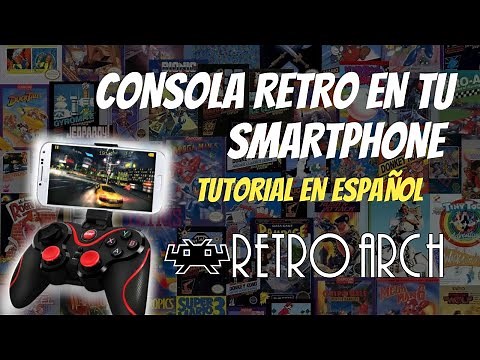 How to SET UP RETROARCH👾 on your SMARTPHONE🎮 | Tutorial in Spanish